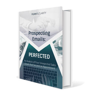 Prospecting Emails Perfected | Funnel Clarity