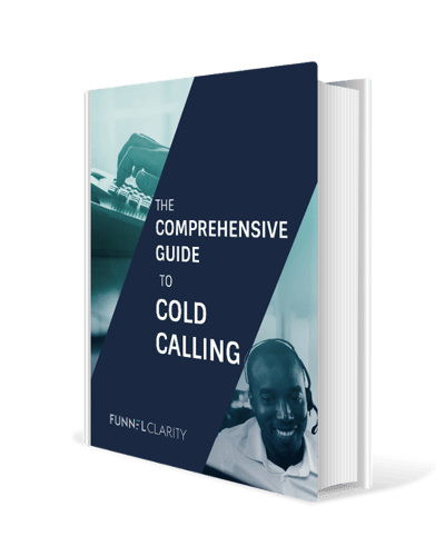 Comprehensive Guide to Cold Calling eBook | Funnel Clarity