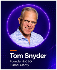 tom snyder_funnel clarity_ai webinar